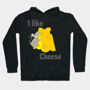 I like cheese Hoodie